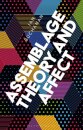 Assemblage Theory and Affect