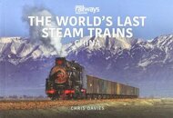 THE WORLD’S LAST STEAM TRAINS: CHINA