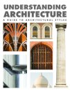 Understanding Architecture