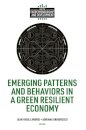 Emerging Patterns and Behaviors in a Green Resilient Economy