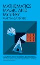 Mathematics, Magic and Mystery