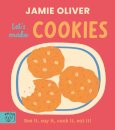 Jamie Oliver: Let'S Make Cookies