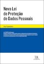 Nova Lei de Proteção de Dados Pessoais