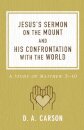 Jesus's Sermon on the Mount and His Confrontation with the World