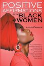 Positive Affirmations For Black Women