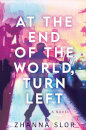 At The End Of The World Turn Left
