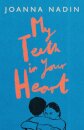 My Teeth in Your Heart