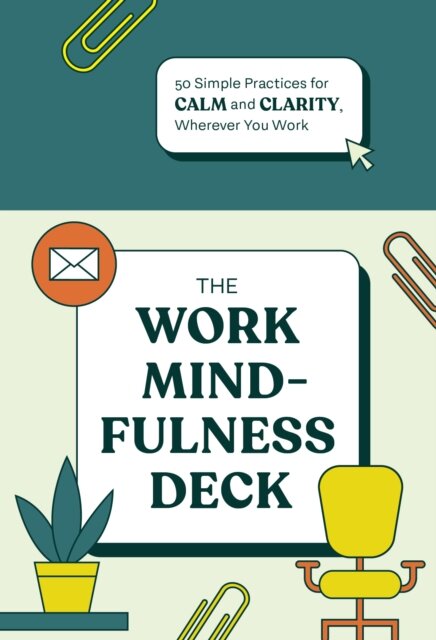 The Work Mindfulness Deck