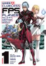 When a Clueless First-Person Shooter Player Falls into Another World (Manga) Vol. 1