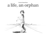 A life, an orphan