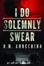 I Do Solemnly Swear
