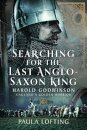 Searching for the Last Anglo-Saxon King