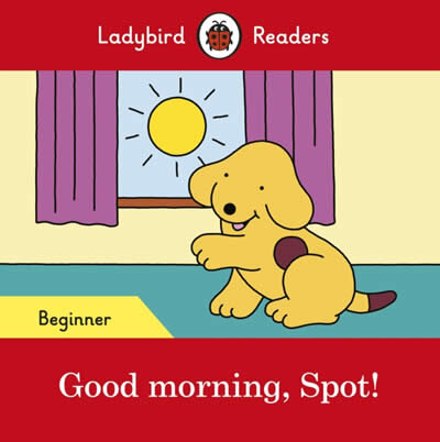 Good Morning. Spot – Lbr Beginner