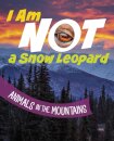 I Am Not a Snow Leopard