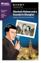 Sherlock Holmes and a Scandal in Shanghai