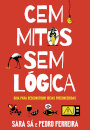 Cem Mitos Sem Lógica