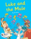Luke and the Mule