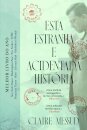 Esta Estranha e Acidentada História