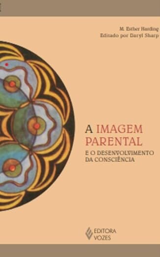 A Imagem Parental E O Desenvolvimento Da Consciência