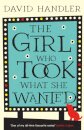 The Girl Who Took What She Wanted