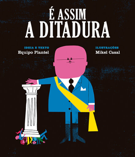 É Assim a Ditadura