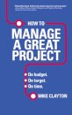 How to Manage a Great Project