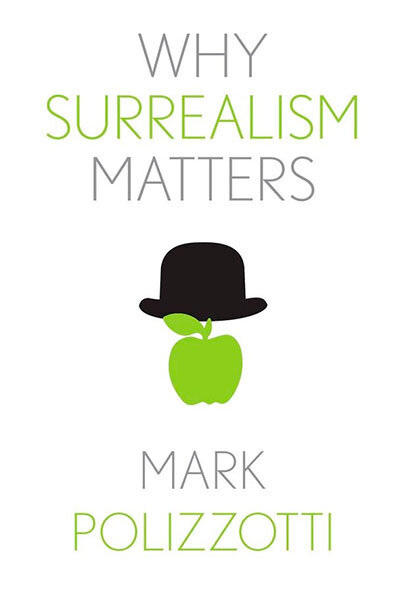 Why Surrealism Matters