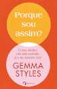 Porque sou assim?
