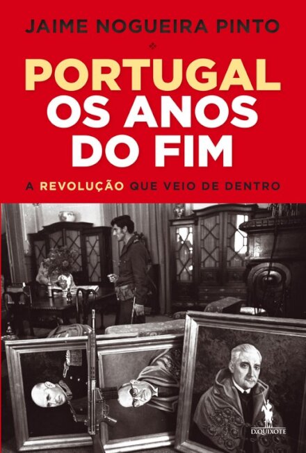 Portugal: Os Anos do Fim