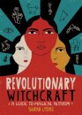 Revolutionary Witchcraft