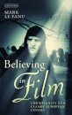 Believing in Film