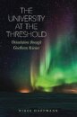The University at the Threshold