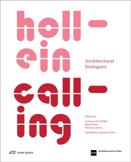 Hollein Calling