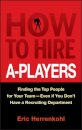 How to Hire A-Players