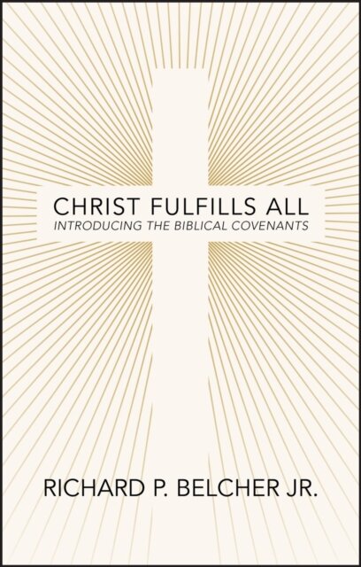 Christ Fulfills All