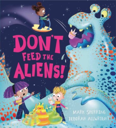 Don'T Feed The Aliens!