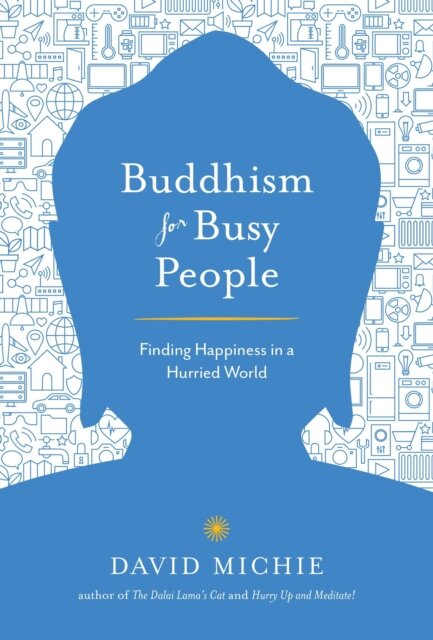 Buddhism for Busy People