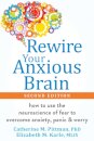 Rewire Your Anxious Brain