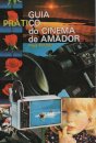 Guia Pratico Cinema Amador