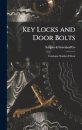 Key Locks and Door Bolts