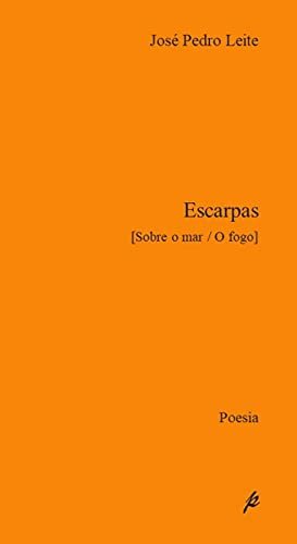 Escarpas (Sobre o mar / O fogo)