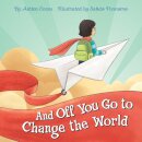 And Off You Go to Change the World