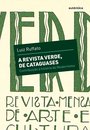 A Revista Verde De Cataguases