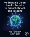 Modernizing Global Health Security to Prevent, Detect, and Respond