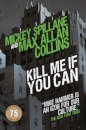 Kill Me If You Can