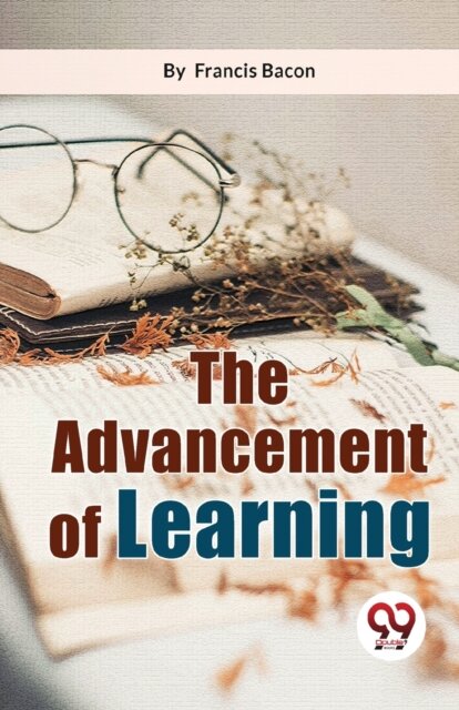 The Advancement of Learning
