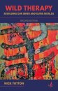 Wild Therapy (second edition)