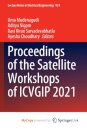 Proceedings of the Satellite Workshops of ICVGIP 2021