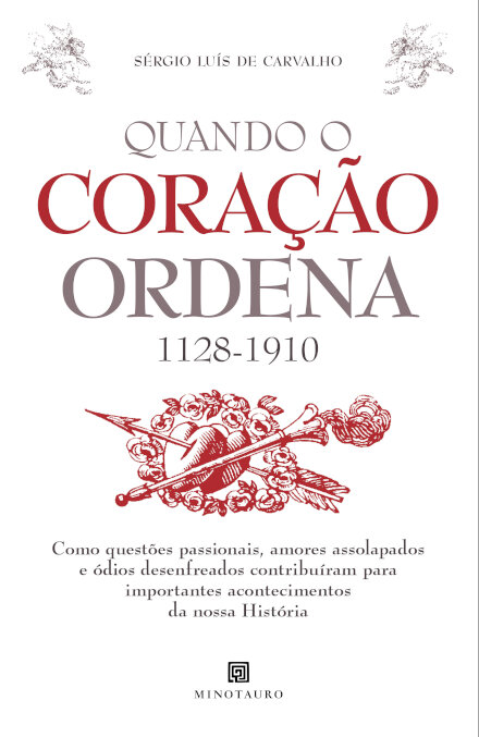Quando O Coração Ordena (1128 - 1910)