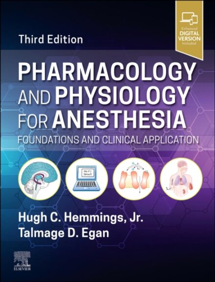 Pharmacology and Physiology for Anesthesia